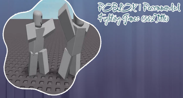 Roblox fighting games