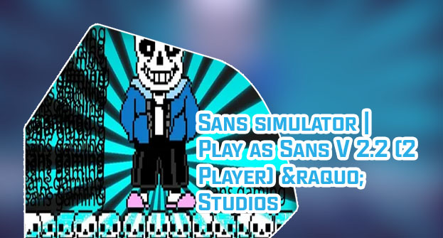 Sans the game